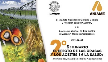 2° SEMINARIO EL EFECTO DE LAS GRASAS Y LOS ACEITES EN LA SALUD: Innovaciones, estudios clínicos y aplicaciones