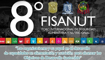 8° FISANUT Foro Internacional de Seguridad Alimentaria y Nutricional